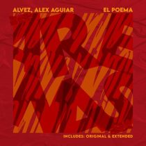 Alex Aguiar & Alvez – El Poema
