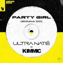 Ultra Nate & KIMMIC – Party Girl (Gonna Do)