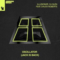 Chuck Roberts, DJ Glen & illusionize – Oscillator (Jack Is Back)