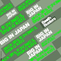 Disko Kidz & Jackers Revenge – Big In Japan