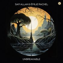 Sam Allan & Émilie Rachel – Unbreakable