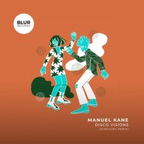 Manuel Kane – Disco Visions (Scruscru Remix)