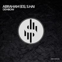 Abraham (ES) & S.Hai – Dembow