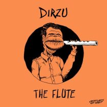 DIRZU – The Flute