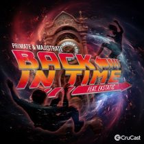 Majistrate, Primate & Ekstatic – Back In Time feat. Ekstatic