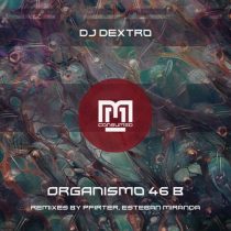 DJ Dextro – Organismo 46 B