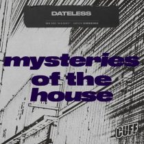 Dateless – Mysteries Of The House