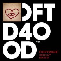 Copyright & Martha, Copyright & Jody Findley – Cross My Heart EP