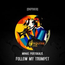 Minas Portokalis – Follow My Trumpet