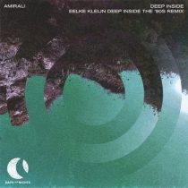 Amirali – Deep Inside – Eelke Kleijn Deep Inside The ’90s Remix
