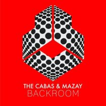 Mazay & The Cabas – Backroom