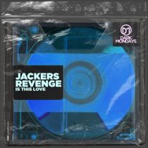 Jackers Revenge – Is This Love