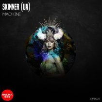Skinner (UA) – Machine