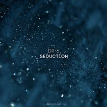 DP-6 – Seduction