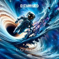 D-Charged – Loaded
