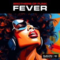 Brothers Of Funk – Fever