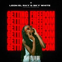 Leon El Ray, Sky White & Jemimah Eze – Getting Freedom