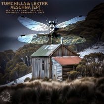 LEKTRK & Tomchilla – Aeschna