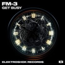 FM-3 – Get Busy