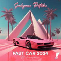 Jolyon Petch, Elektrik Disko & Livingstone – Fast Car 2024 feat. Livingstone