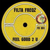 Filta Freqz – Feel Good 2 U