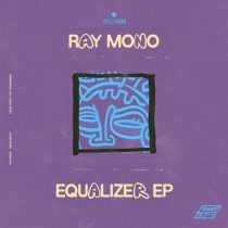 Ray Mono – Equalizer