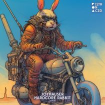 Joyhauser – Hardcore Rabbit