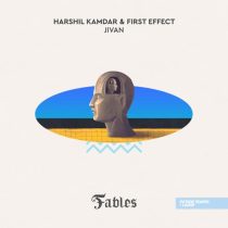 First Effect & Harshil Kamdar – Jivan – Extended Mix
