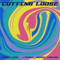Anabel Englund, J. Worra & Disco Lines – Cutting Loose (Extended Mix)