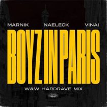 Naeleck, VINAI & Marnik – Boyz In Paris (W&W HardRave Mix (Extended Mix))
