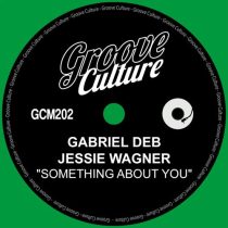 Jessie Wagner & Gabriel Deb – Something About You