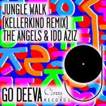 Idd Aziz & The Angels (IL) – Jungle Walk (Kellerkind Remix)