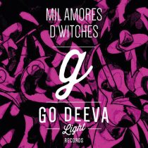 D’Witches – Mil Amores