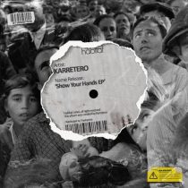 Karretero – Show Your Hands EP