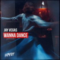 Jay Vegas – Wanna Dance