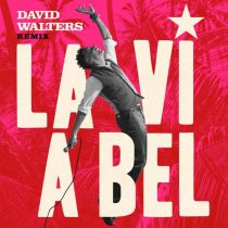 David Walters – La Vi A Bel (David Walters Remix)