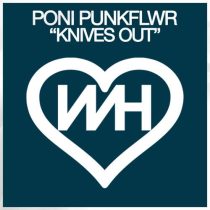 Poni PunkFlwr – Knives Out