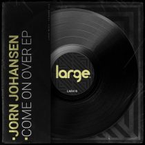 Jorn Johansen – Come Over EP
