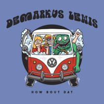 Demarkus Lewis – How Bout Dat