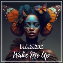 Maxic – Wake Me Up