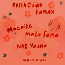 NAB (TN), Moeaike, RAFFA GUIDO – Famax / Mala Fama / Yafama