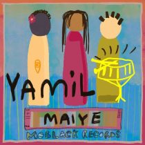 Yamil – Maiye EP