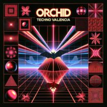 Orchid – Techno Valencia