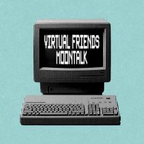 Moontalk – Virtual Friends