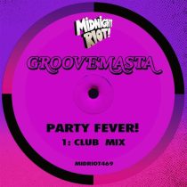 groovemasta – Party Fever!