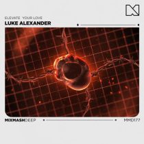 Luke Alexander – Elevate Your Love
