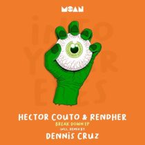 Hector Couto & Rendher – Break Down EP