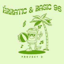 Erratic & Basic 96 – Project 3