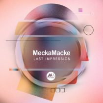 M-Sol DEEP & MeckaMacke – Last Impression