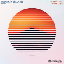 Sebastian Sellares – Uncertainty / Dark Omen